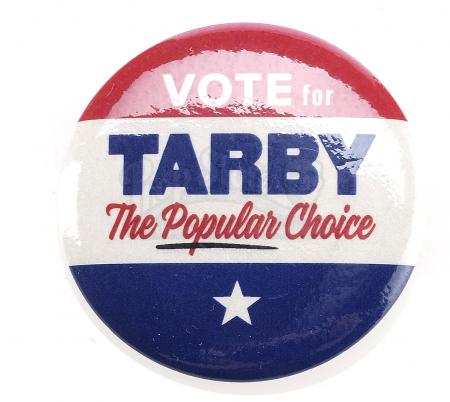 Lot # 14: THE HOUSE WITH A CLOCK IN ITS WALLS - Ten "Vote for Tarby" (Sunny Suljic) Buttons - 3
